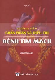 Hướng dẫn Chẩn đoán & Điều trị bệnh tim mạch (Bộ Y Tế)